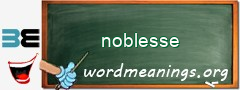 WordMeaning blackboard for noblesse